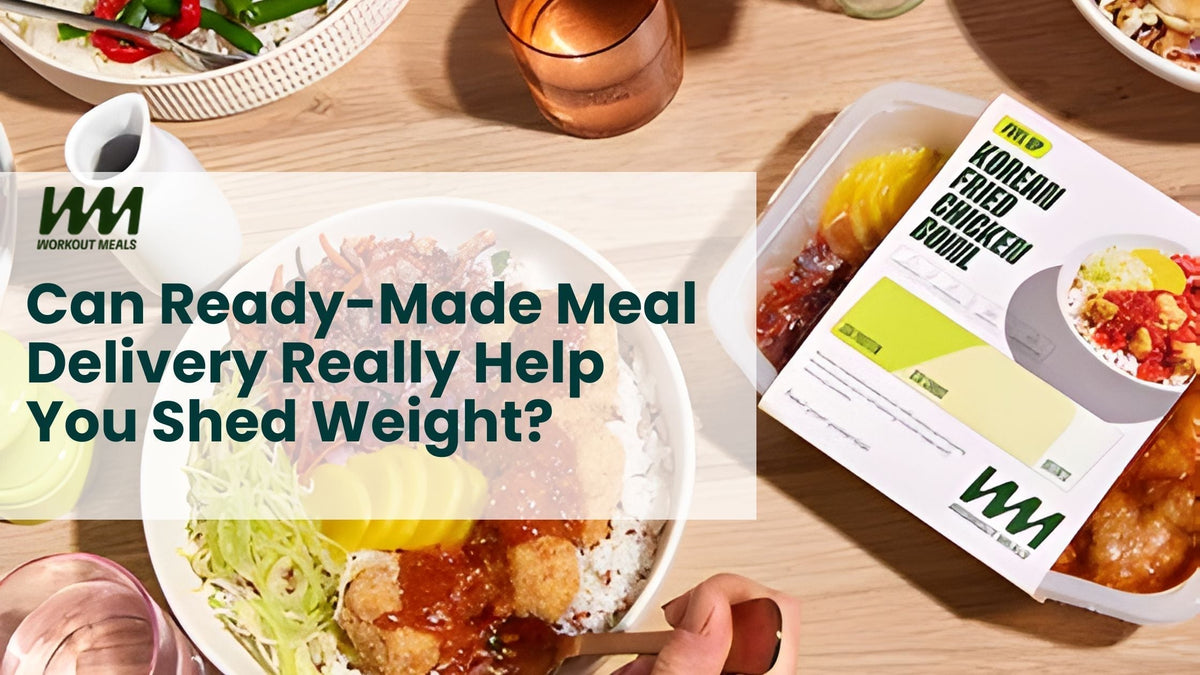 Can Ready-Made Meal Delivery Really Help You Shed Weight?